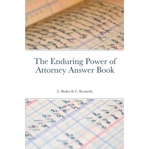 The Enduring Power of Attorney Answer Book