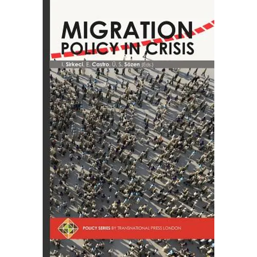 Migration Policy in Crisis