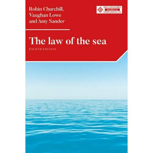 The Law of the Sea: Fourth Edition