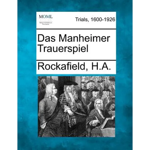 Das Manheimer Trauerspiel