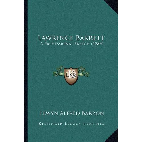 Lawrence Barrett: A Professional Sketch (1889)