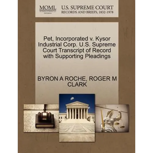 Pet, Incorporated V. Kysor Industrial Corp. U.S. Supreme Court Transcript of Record with Supporting Pleadings