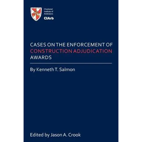 Cases on the Enforcement of Construction Adjudication Awards