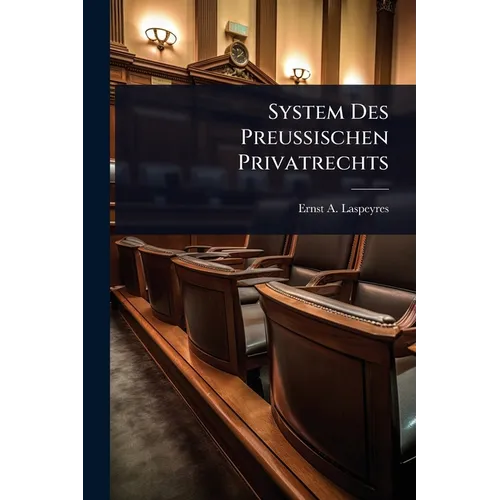 System Des PreuÃischen Privatrechts