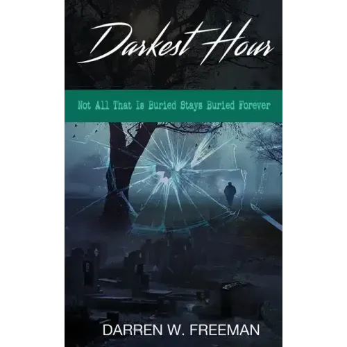 Darkest Hour: Not All That Is Buried Stays Buried Forever