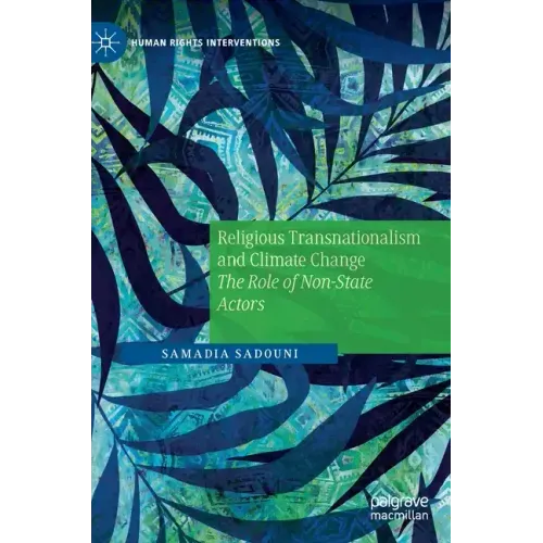 Religious Transnationalism and Climate Change: The Role of Non-State Actors