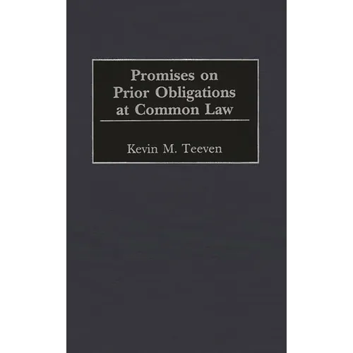 Promises on Prior Obligations at Common Law - Hardcover