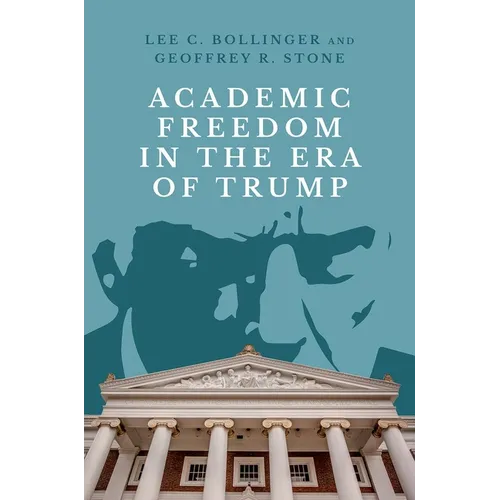 Academic Freedom in the Era of Trump