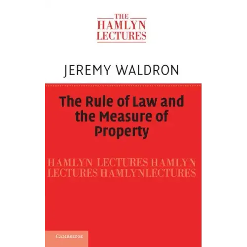 The Rule of Law and the Measure of Property