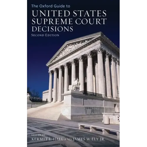 The Oxford Guide to United States Supreme Court Decisions