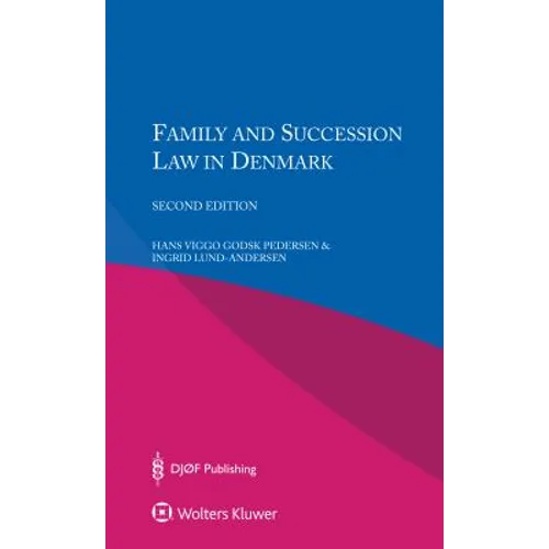 Family and Succession Law in Denmark,