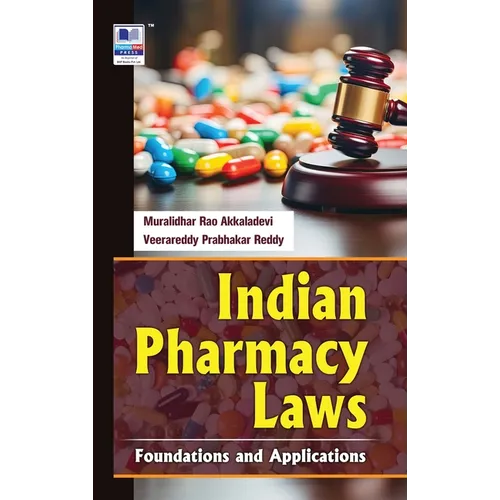 Indian Pharmacy Laws: Foundations and Applications