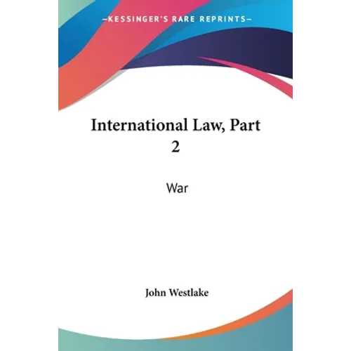International Law, Part 2: War