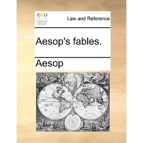 Aesop's Fables.