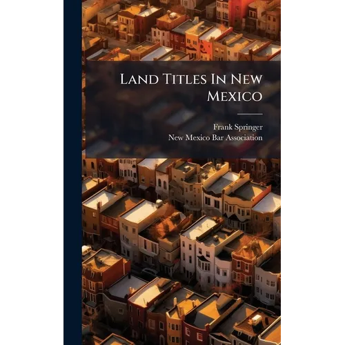 Land Titles In New Mexico