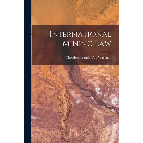 International Mining Law