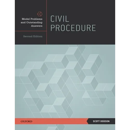 Civil Procedure: Model Problems and Outstanding Answers
