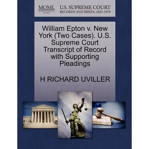William Epton V. New York (Two Cases). U.S. Supreme Court Transcript of Record with Supporting Pleadings