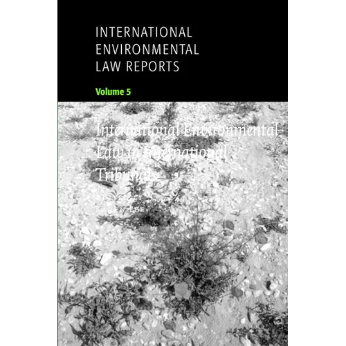 International Environmental Law Reports