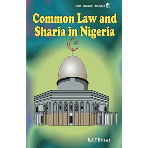 Common Law and Sharia in Nigeria - Paperback