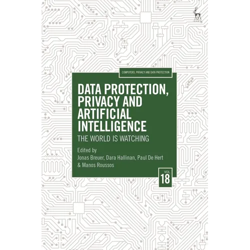 Data Protection, Privacy and Artificial Intelligence, Volume 18: The World Is Watching