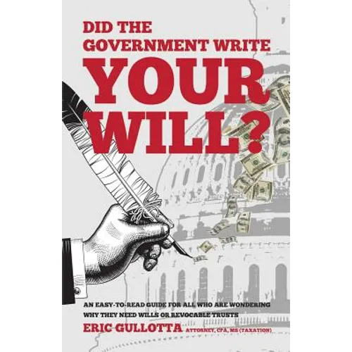Did the Government Write Your Will?