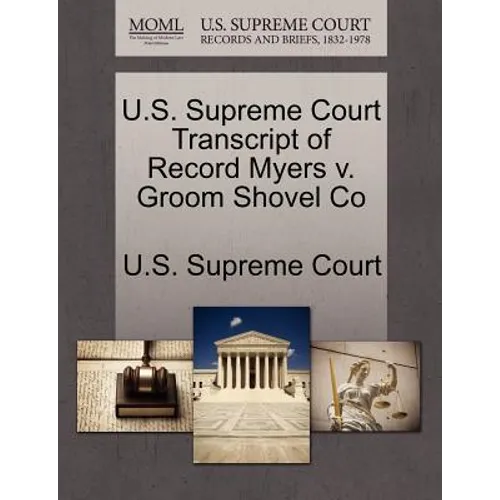 U.S. Supreme Court Transcript of Record Myers V. Groom Shovel Co