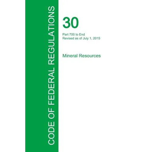 Code of Federal Regulations Title 30, Volume 3, July 1, 2015