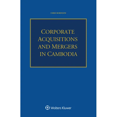 Corporate Acquisitions and Mergers in Cambodia - Paperback