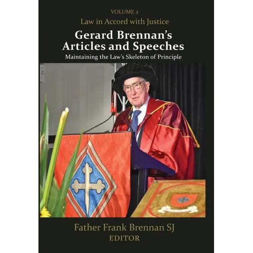 Gerard Brennan's Articles and Speeches, Volume 2: Law in Accord