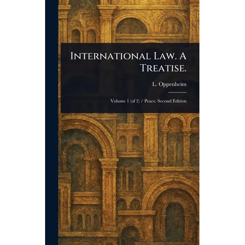 International Law. A Treatise.