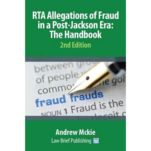 RTA Allegations of Fraud in a Post-Jackson Era: The Handbook - Paperback