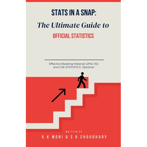 Stats in a Snap: The Ultimate Guide to Official Statistics - Paperback