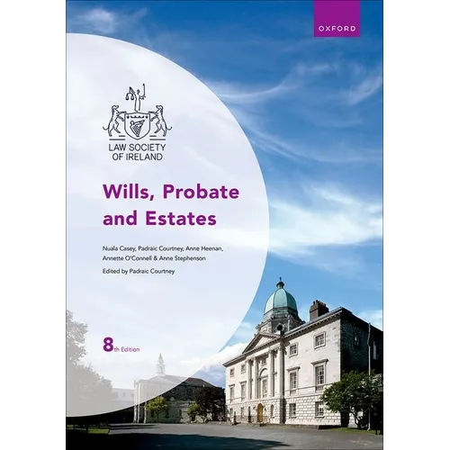 Wills, Probate and Estates 8th Edition