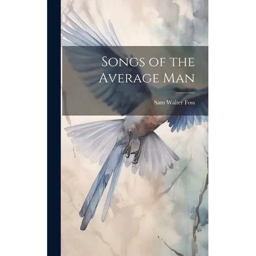 Songs of the Average Man