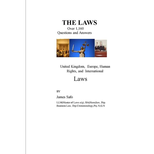 The Law: Over 1,160 Questions and Answers on Laws