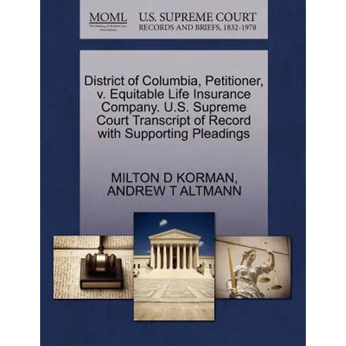 District of Columbia, Petitioner, V. Equitable Life Insurance Company. U.S. Supreme Court Transcript of Record with Supporting Pleadings