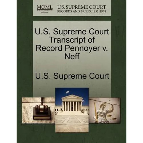 U.S. Supreme Court Transcript of Record Pennoyer V. Neff