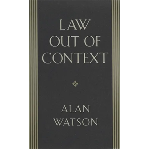 Law Out of Context