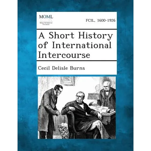 A Short History of International Intercourse