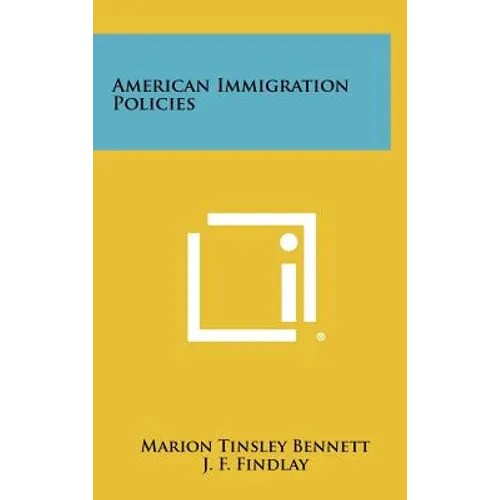 American Immigration Policies - Hardcover