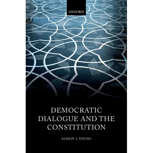 Democratic Dialogue and the Constitution