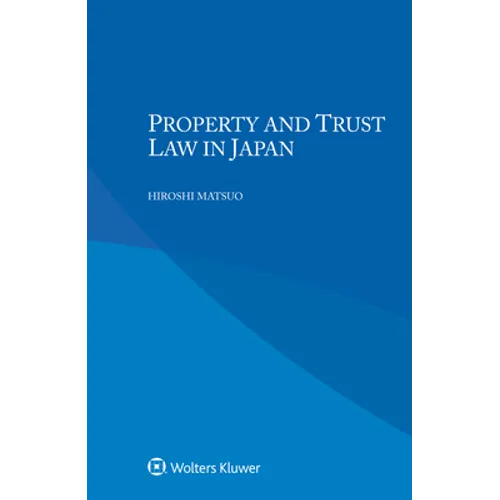 Property and Trust Law in Japan