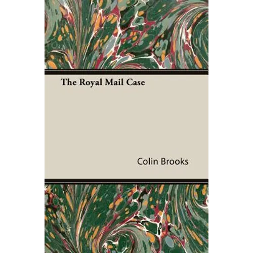 The Royal Mail Case