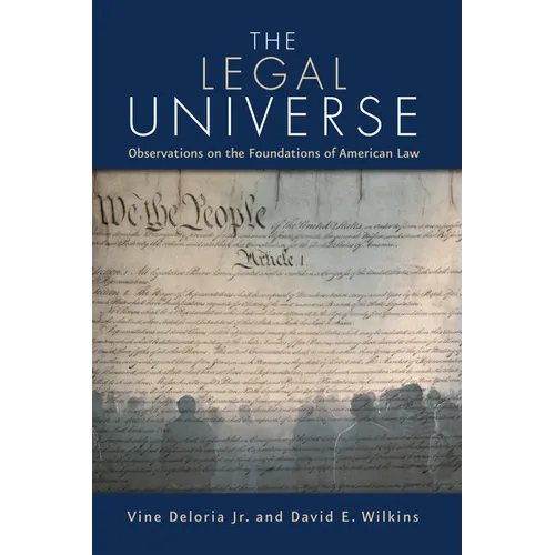 The Legal Universe: Observations on the Foundations of American Law