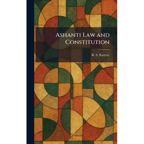 Ashanti Law and Constitution