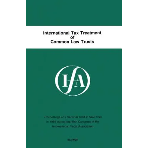 International Tax Treatment Of Common Law Trusts