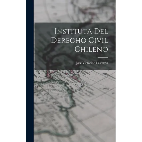 Instituta del Derecho Civil Chileno