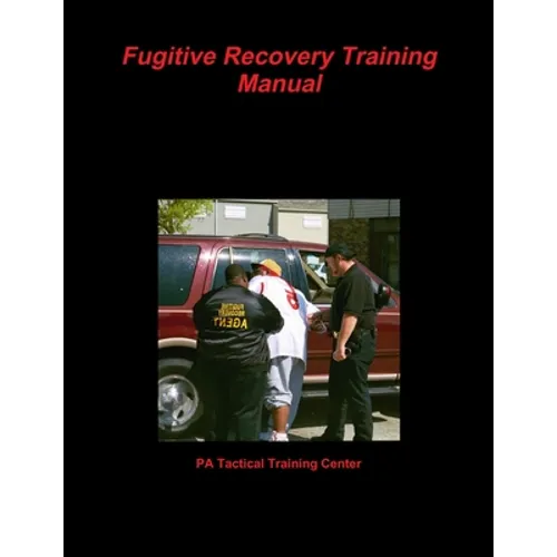 Fugitive Recovery Training Manual