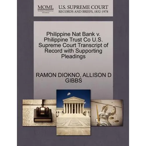 Philippine Nat Bank V. Philippine Trust Co U.S. Supreme Court Transcript of Record with Supporting Pleadings